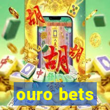 ouro bets